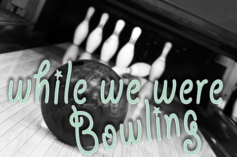 While We Were Bowling logo