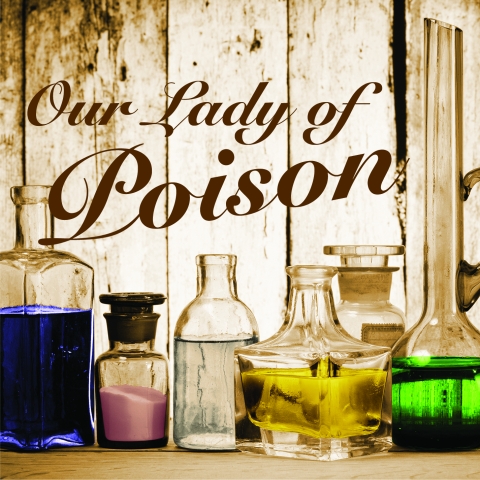 Our Lady of Poison graphic