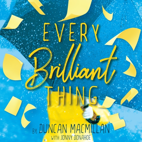 Every Brilliant Thing