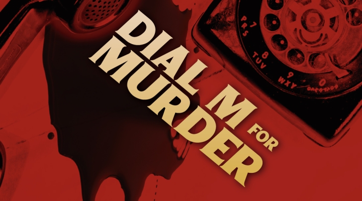 The words Dial M for Murder on a red backgroun with an old fashioned phone and a pool of blood.
